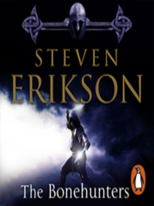 Title details for The Bonehunters by Steven Erikson - Available